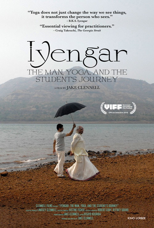 Iyengar: The Man, Yoga, and the Student's Journey (2018) movie poster