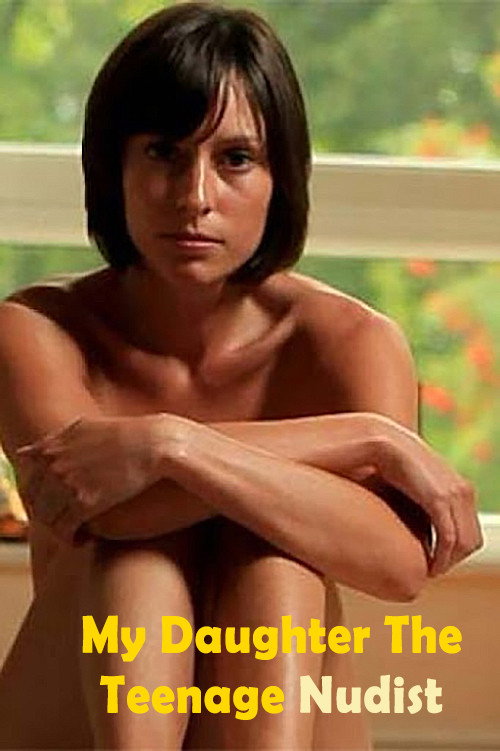 My Daughter the Teenage Nudist (2012) movie poster