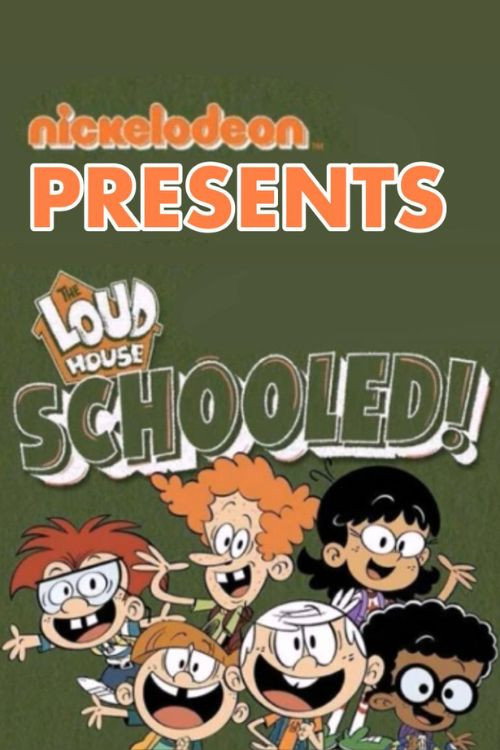 The Loud House: Schooled! (2020) movie poster