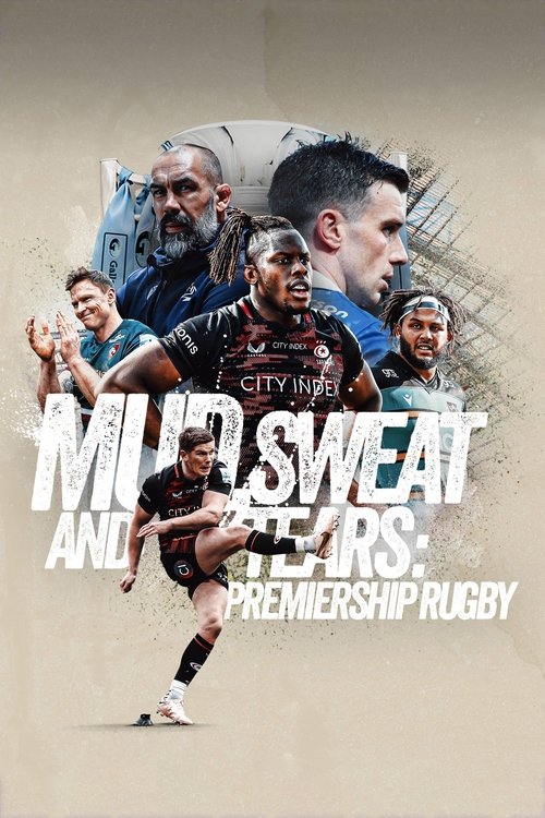 Mud, Sweat and Tears: Premiership Rugby (2023) TV show poster