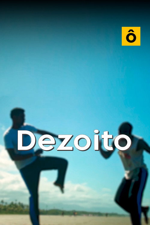 Dezoito (2025) movie poster