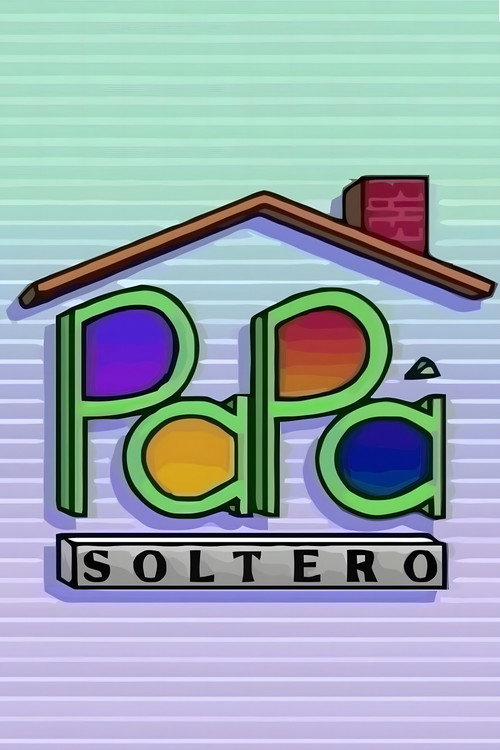 Papá Soltero (1987) TV show poster