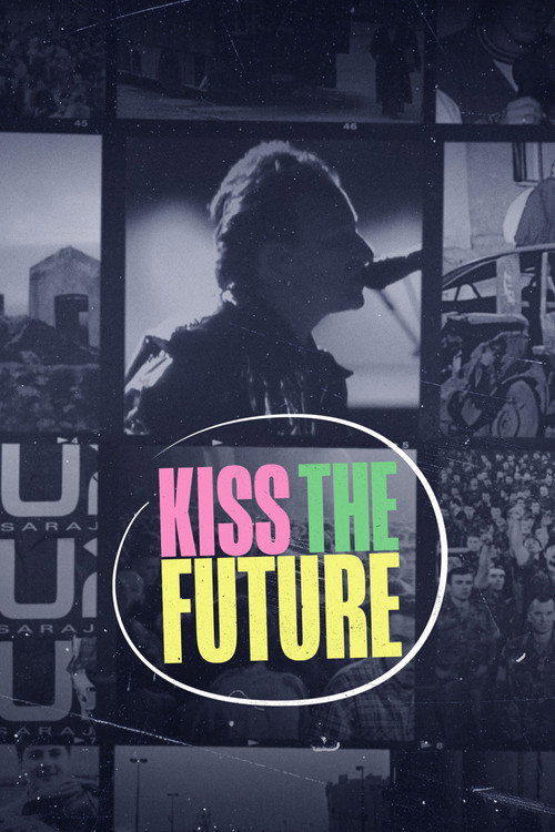 Kiss the Future (2024) movie poster