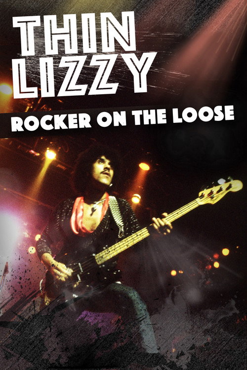 Thin Lizzy: Rocker on the Loose (2018) movie poster