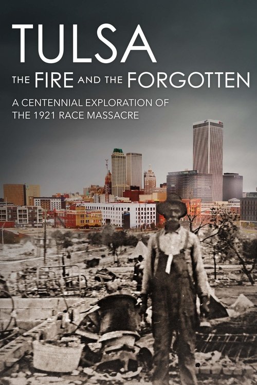 Tulsa: The Fire and the Forgotten (2021) movie poster