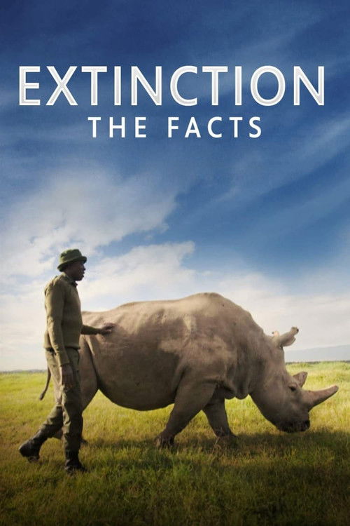 Extinction: The Facts (2020) movie poster