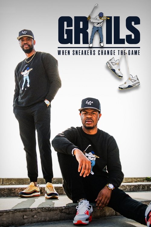 Grails: When Sneakers Change the Game (2022) TV show poster