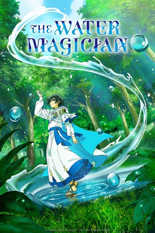 The Water Magician (2025) TV show poster
