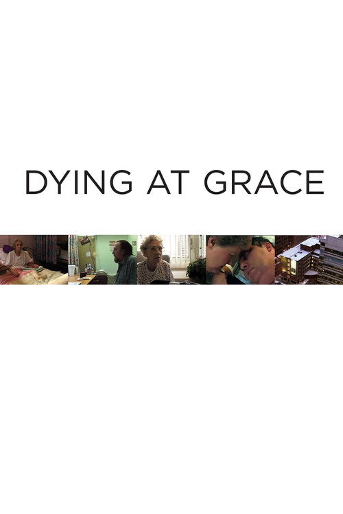 Dying at Grace (2003) movie poster
