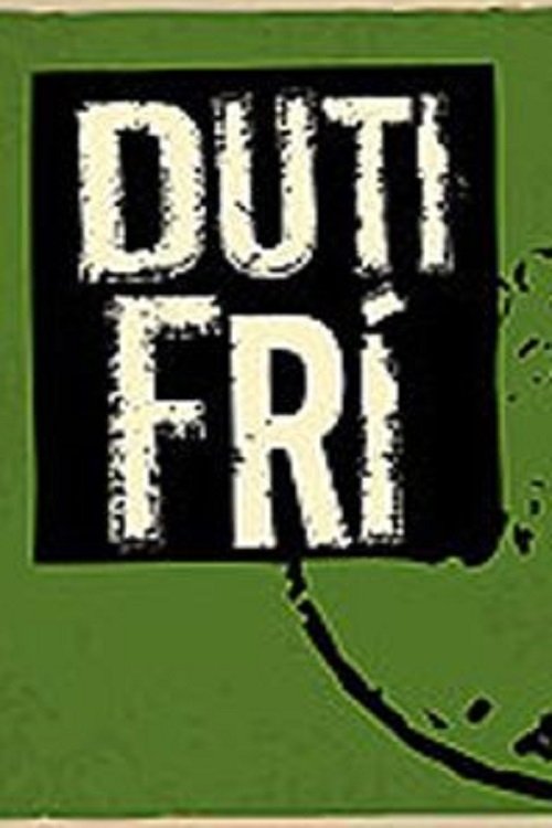 Dutifrí (2007) TV show poster