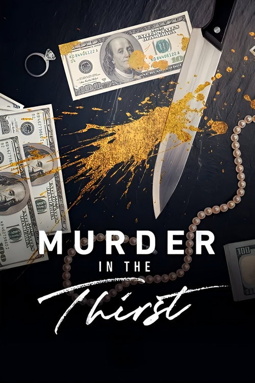Murder in the Thirst (2019) TV show poster