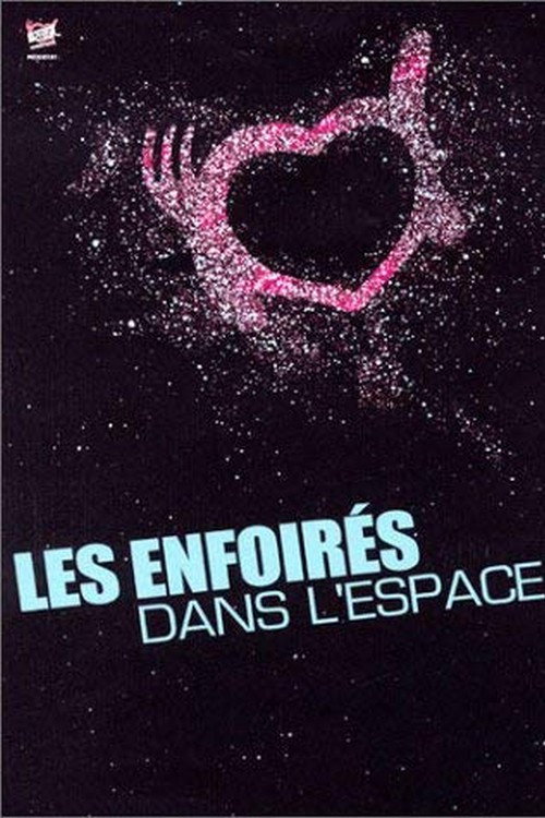 Les Enfoirés 2004 - Les Enfoirés dans l'espace (2004) movie poster