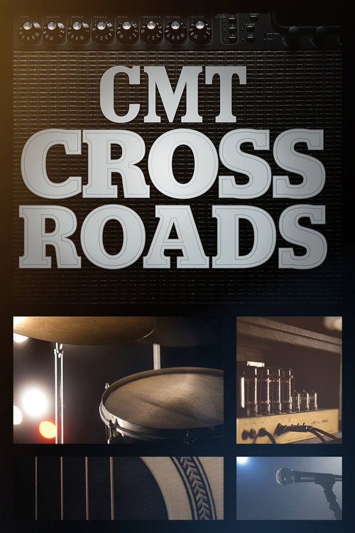 CMT Crossroads (2002) TV show poster