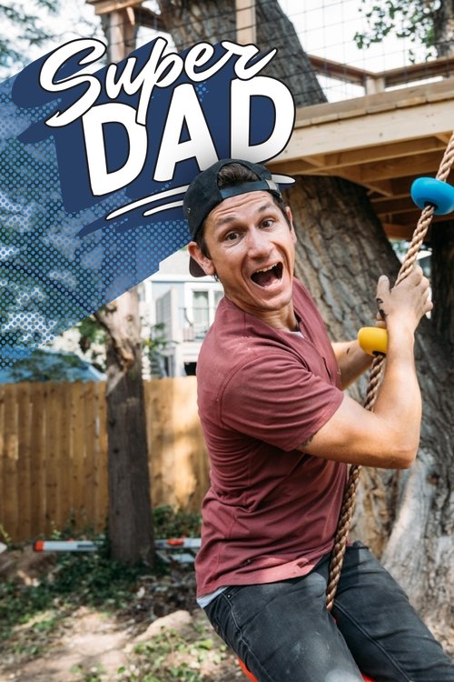 Super Dad (2021) TV show poster