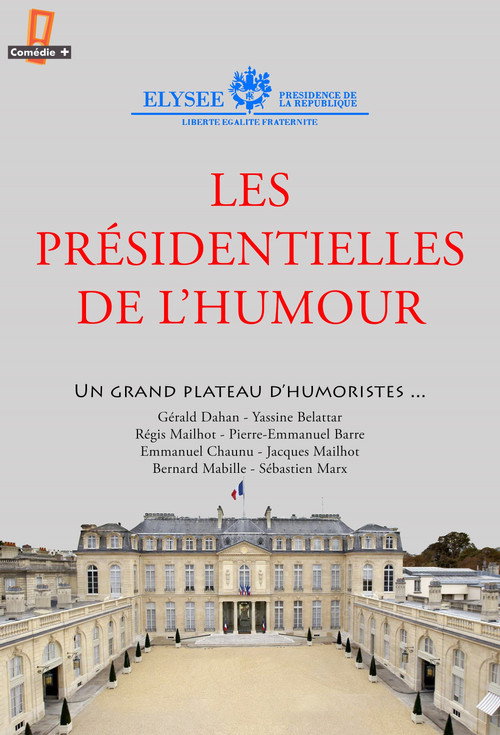 Les présidentielles de l'humour (2017) movie poster