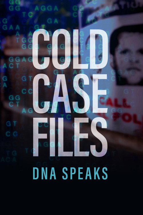 Cold Case Files: DNA Speaks (2023) TV show poster