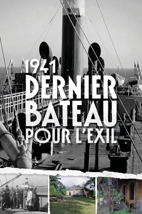1941, dernier bateau pour l'exil (2023) movie poster