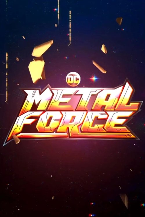 DC Metal Force (2024) TV show poster