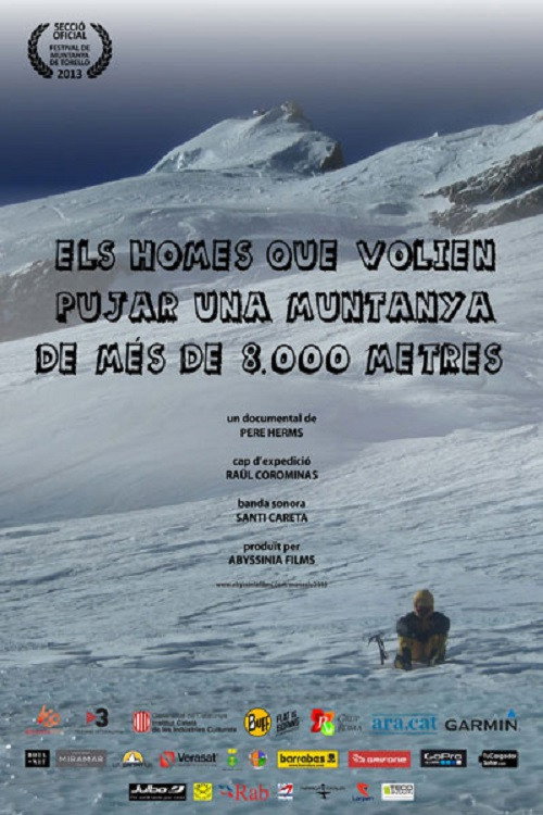 Els homes que volien pujar una muntanya de més de 8.000 metres (2013) movie poster