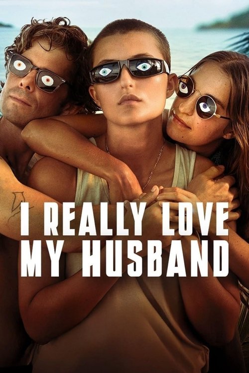 I Really Love My Husband (2025) movie poster
