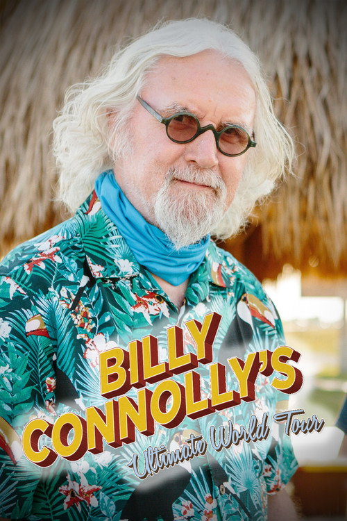 Billy Connolly's Ultimate World Tour (2018) movie poster