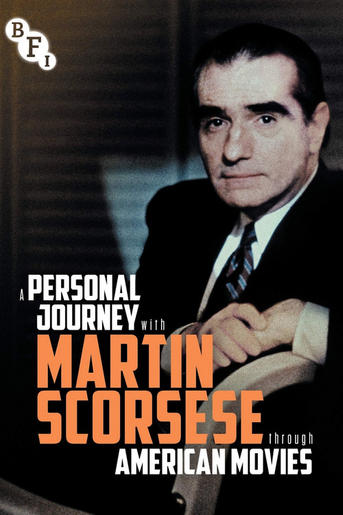 A Personal Journey with Martin Scorsese Through American Movies (1995) TV show poster