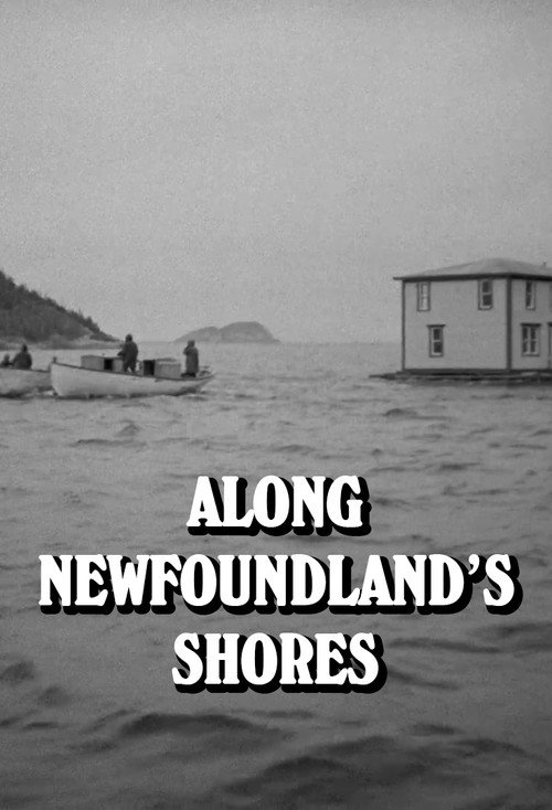 Along Newfoundland's Shores (1962) movie poster