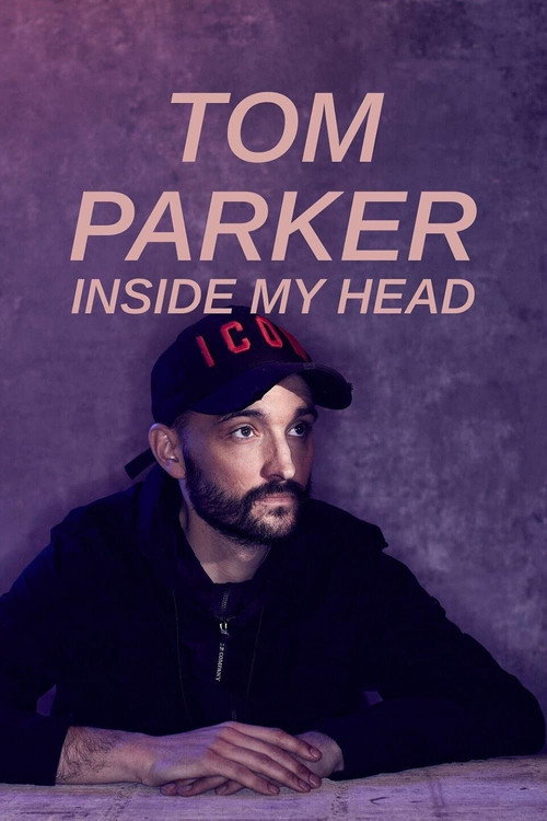 Tom Parker: Inside My Head (2021) movie poster