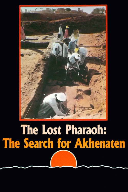 The Lost Pharaoh: The Search for Akhenaten (1980) movie poster