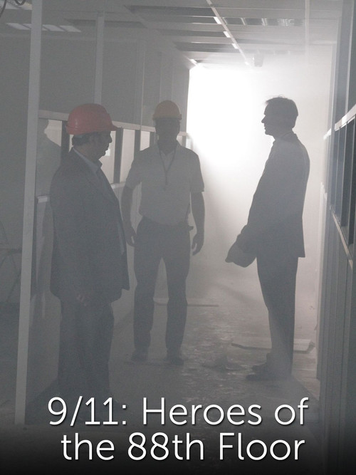 9/11: Heroes of the 88th Floor (2011) movie poster