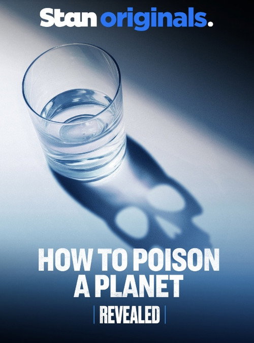 Revealed: How to Poison a Planet (2024) movie poster