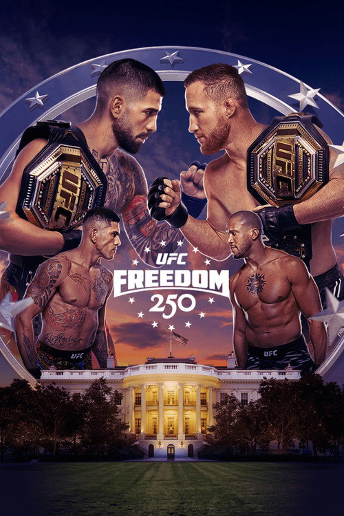 UFC Freedom 250: Topuria vs. Gaethje (2026) movie poster