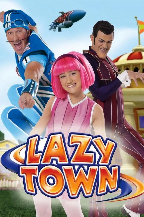 LazyTown (2004) TV show poster