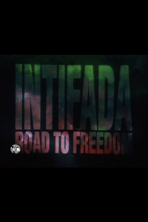 Intifada: Road to Freedom (1988) movie poster