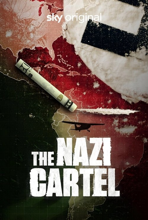 The Nazi Cartel (2025) TV show poster