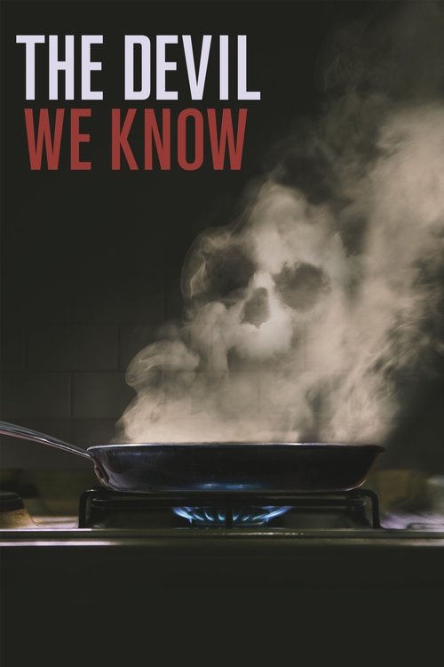 The Devil We Know (2018) movie poster
