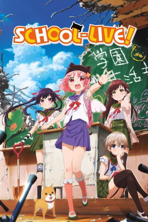 SCHOOL-LIVE! (2015) TV show poster