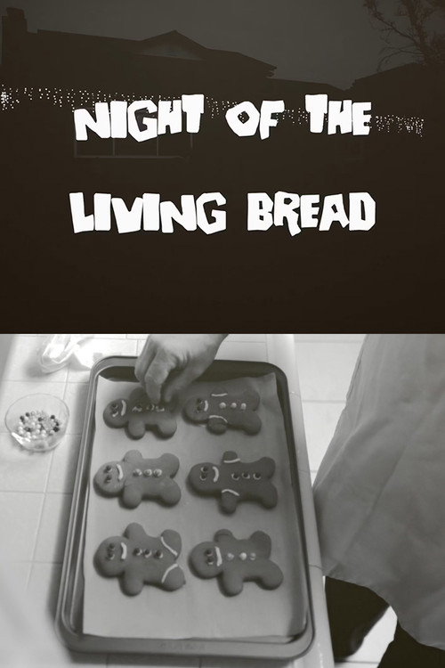 Night of the Living Bread (2021) movie poster