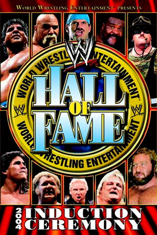 WWE Hall of Fame 2004 (2004) movie poster