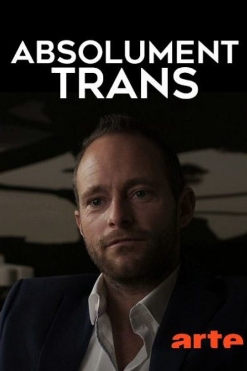 Absolutely Trans Is Beautiful! (2017) movie poster
