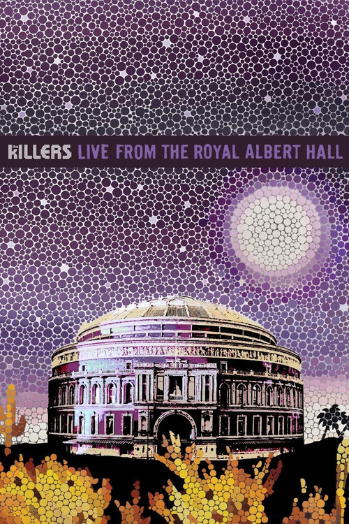 The Killers: Live from the Royal Albert Hall (2009) movie poster