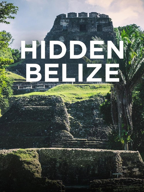 Hidden Belize (2024) movie poster