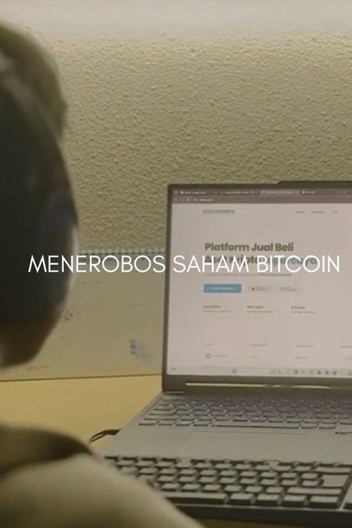 Menerobos Saham Bitcoin (2024) movie poster