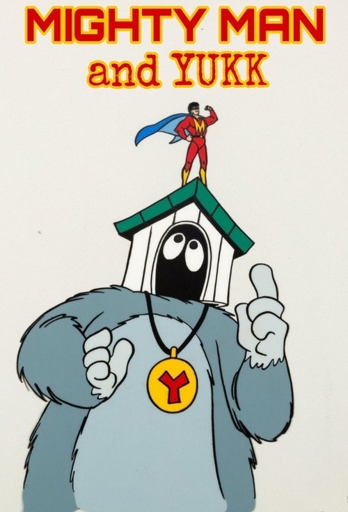 Mighty Man and Yukk (1979) TV show poster