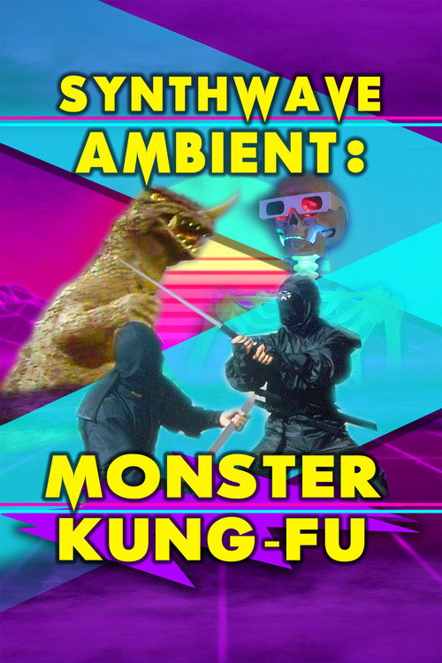 Synthwave Ambient: Monster Kung Fu (2018) movie poster