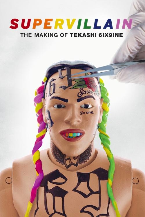 Supervillain: The Making of Tekashi 6ix9ine (2021) TV show poster