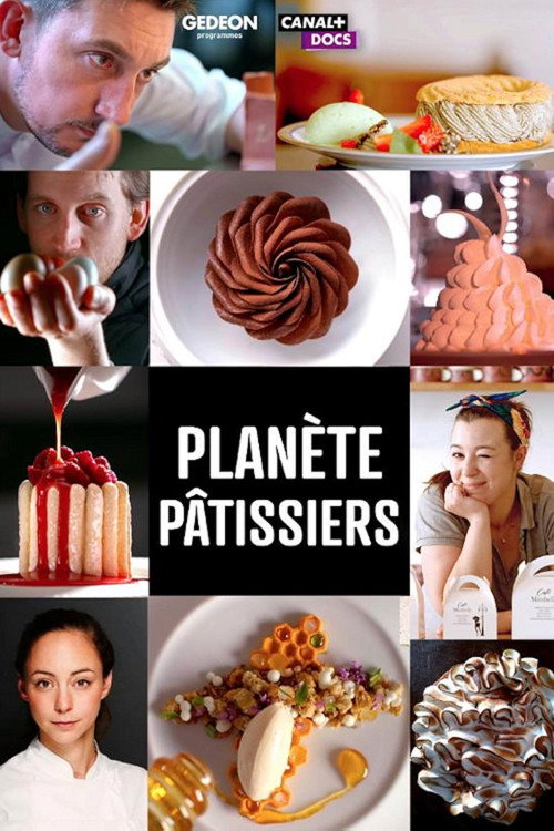 Planète Pâtissiers (2022) TV show poster