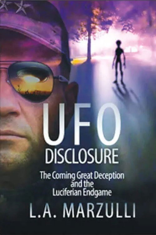 UFO Disclosure Part 1: The Coming Great Deception and the Luciferian Endgame (2021) movie poster