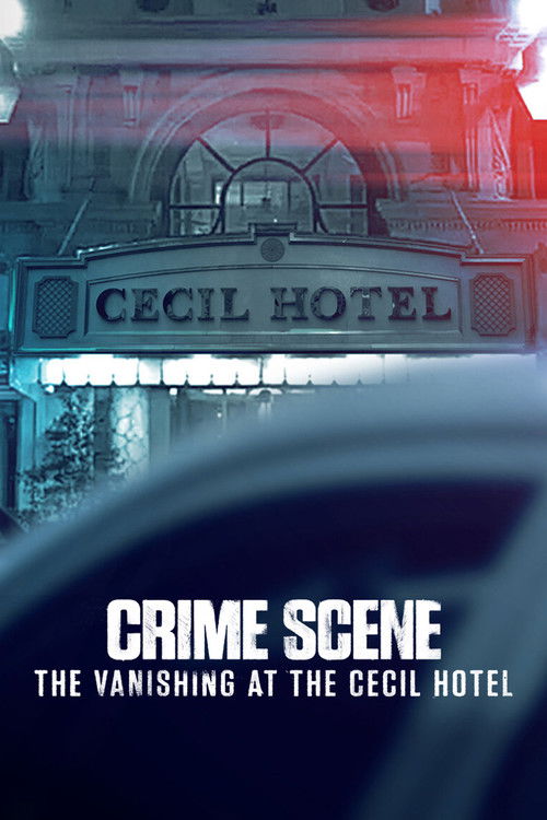 Crime Scene: The Vanishing at the Cecil Hotel (2021) TV show poster