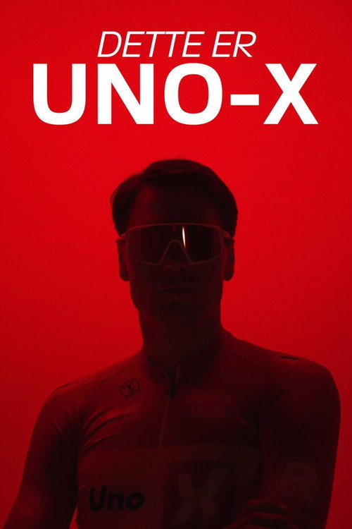 Dette er Uno-X (2024) TV show poster